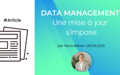 1ere Partie – Data Management : une mise à jour s’impose